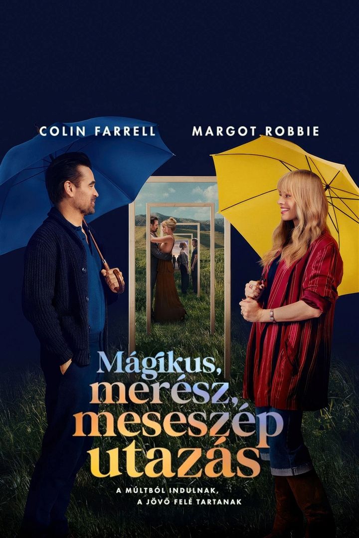 Mágikus, merész, meseszép utazás