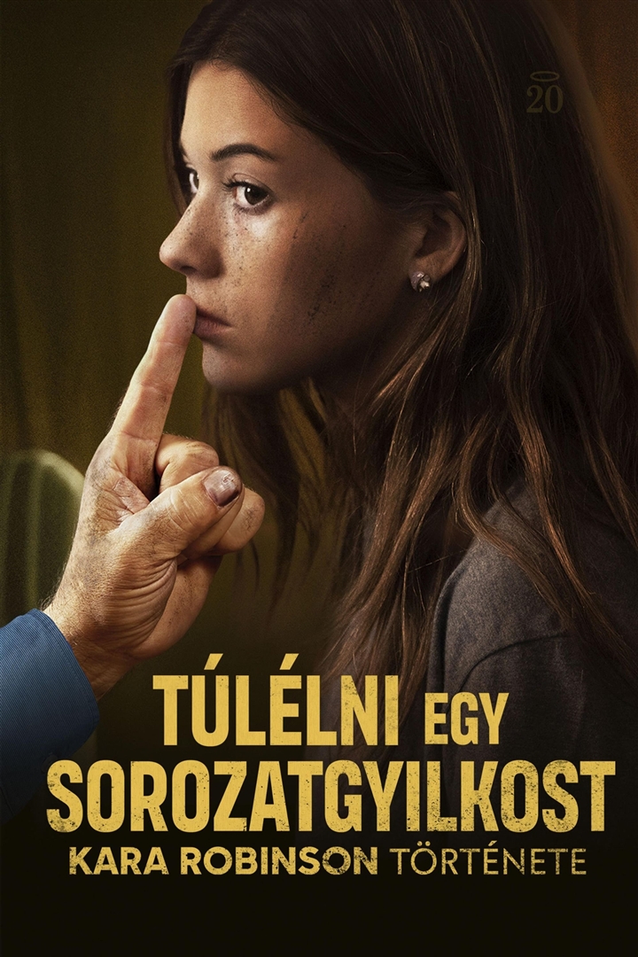 Túlélni egy sorozatgyilkost: Kara Robinson története